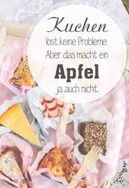 Schone Spruche Uber Apfel Schone Spruche Einladung Zum Essen Essen Spruche Essen
