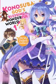 Amazon Com Konosuba God S Blessing On This Wonderful World Vol 1 Oh My Useless Goddess 9780316553377 Akatsuki Natsume Mishima Kurone Books