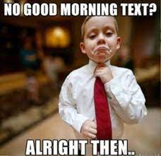 70 Funniest Good Morning Memes