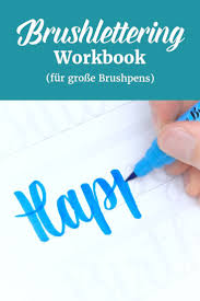 Was brauche ich an material erst einmal? Brushlettering Workbook Grosse Brushpens Effektiv Handlettering Lernen Handlettering Lernen Backen Baddekorieren Bas Lettering Lernen Lettering Lernen