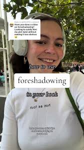 Mastering Foreshadowing in Your Book: Tips and Techniques