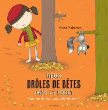 Deux Droles De Betes Dans La Foret Albums Catalogue Circonflexe