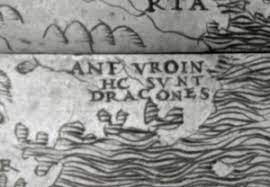 French, here there be monsters. Here Be Dragons Wikipedia