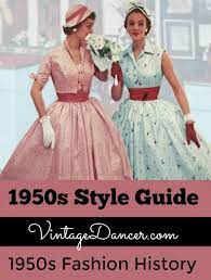 1950s Style Guide 1950s Fashion History 1950s Fashion Women Women S Fashion Dresses 1950s Fashion