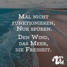 Visual Statements Mal Nicht Funktionieren Nur Spuren Den Wind Das Meer Die Freiheit Spruche Zitate Qu Momente Zitate Spruche Zitate Visual Statements