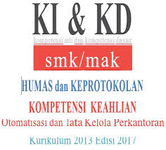 Silabus humas dan keprotokolan kelas xi kurikulum 2013 revisi. Ki Kd Humas Dan Keprotokolan Smk Keahlian Administrasi Perkantoran Atau Otomatisasi Dan Tata Kelola Perkantoran Ganteung Euy