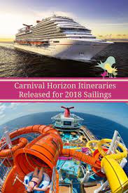 Carnival Horizon Itineraries Released For 2018 Sailings Carrie On Travel Carnival Horizon Carnival Ships Bermuda Vacations