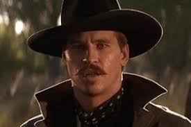 Oh Make No Mistake It S Not Revenge He S After It S The Reckoning Love Me Some Doc Val Kilmer Tombstone Movie Val