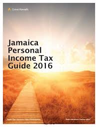 31, 2017, or other tax year beginning , 2017, ending , 20 see separate instructions. Jamaica Personal Income Tax Guide 2016 2017 Edition 4 By Dawgen Global Issuu