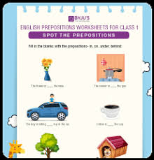You may freely moderate the file adding or deleting the things or prepoposition you want. Best In Class English Worksheets For Class 1 Interesting Worksheets For Kids