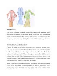 .akan membahas tentang kesultanan malaka dari mulai terbentuknya kerajaan malaka akibat perang saudara di kerajaan majapahit hingga berubahnya menjadi kesultanan. Baju Kurung