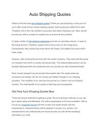 It requires a driver (with the exception of some of the newer models). Auto Shipping Quotes