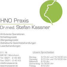 Trotzdem wurde dieser eintrag bis jetzt noch nicht von den nutzern dieser seite bewertet.gerne können sie ihre erfahrungen anhand einer bewertung darstellen. Hno Praxis Dr Med Stefan Kassner Mannheim O7 16