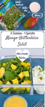3 Zutaten Rezept Mango Huttenkase Salat Ani S Bunte Kuche Rezept Rezepte Essen Bunte Kuche