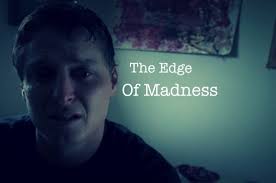 The Edge of Madness (Short 2018)