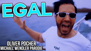 refrain egal, du hattest mich nach dem „hallo egal, wo du warst und wieso ich weiß es ohnehin egal, du hattest mich nach dem „hallo egal, wo du. Oliver Pocher Egal Michael Wendler Parodie Youtube