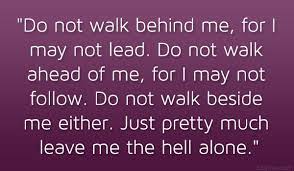 The language of leave me alone. Leave Me Alone Quotes Hilarious Quotesgram
