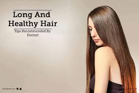 Long hair is a hairstyle where the head hair is allowed to grow to a considerable length. Long And Healthy Hair Tips Recommended By Doctor By Dr Twinkle Daulaguphu Lybrate