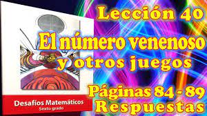 Examen extraordinario de matematicas de tercer grado de secundaria correspondiente al mes de agosto. Desafios Matematicos Sexto Grado Leccion 40 Paginas 84 85 86 87 88 Y 89 El Numero Venenoso Youtube