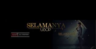 Lirik Lagu Selamanya Usop Terbaru 2019 Yusufultraman Com