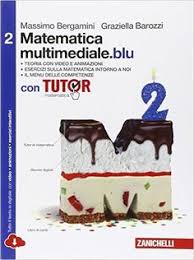 Scaricare Matematica Multimediale Blu Con Fascicolo Costruire Competenze Di Matematica Con Tutor Con Espansi Libri Di Matematica Matematica Scuole Superiori
