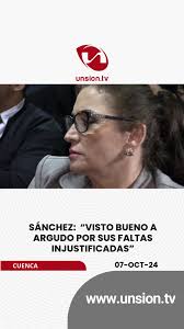 Sánchez: Con Argudo se podía aplicar el visto bueno por sus faltas  injustificadas al trabajo Informa: @Liliana J. Llanes #noticias #azuay  #trabajo #unsiontv #actualidad #vistobueno