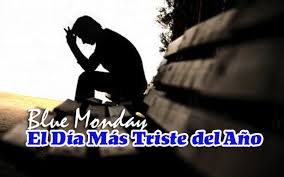 Es el tercer lunes de enero y, según la fórmula de cliff arnall, estamos ante la jornada más triste del año: Blue Monday El Dia Mas Triste Del Ano Noticias Locales Policiacas Sobre Mexico Y El Mundo El Sol De Tampico Tamaulipas