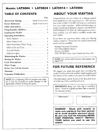 To determine the age of your appliance, use your serial number (not model number) to find date of manufacture. Maytag Lat9804 User Manual Pdf Download Manualslib