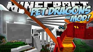 Maybe you would like to learn more about one of these? Minecraft Pet Dragons Mod Tame Mount Fly Your Own Dragon Mod Showcase Youtube