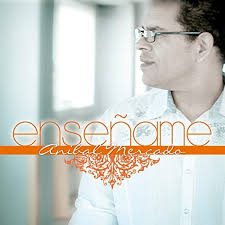 Amazon.com: Enséñame : Anibal Mercado: Digital Music