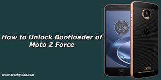 Links on android authority may earn us a commission. How To Unlock Bootloader Of Moto Z Force Get Bootloader Key