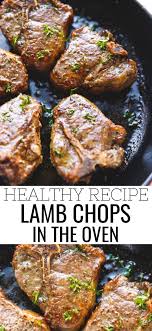 Lamb Loin Chops In The Oven Lamb Loin Chop Recipes Baked Lamb Recipes Lamb Chop Recipes