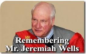 Remembering Mr. Jeremiah Wells