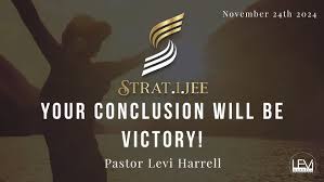 Your Conclusion Will Be Victory!