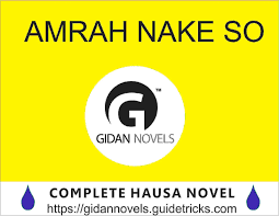 Zafin so complete | littafin hausa novel. Amrah Nake So Complete Hausa Novels Facebook Gidan Labarai