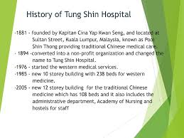 2 history of tung shin hospital founded by kapitan cina yap kwan seng, and located at sultan street, kuala lumpur, malaysia, known as pooi shin thong providing traditional chinese medical care. Tung Shin Hospital Malaysia Ppt Download