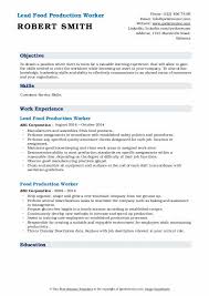 The applicant hasn't put time and energy into this particular. Food Production Worker Resume Samples Qwikresume