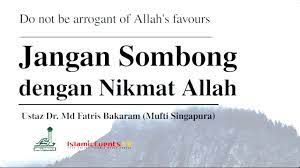Context sentences for sombong in english. Jangan Sombong Dengan Nikmat Allah Mufti Singapura With English Subtitle Youtube