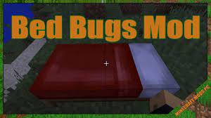 Bed Bugs Mod 1.12.2/1.11.2/1.10.2 & How To Download and Install for  Minecraft - YouTube