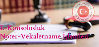 E Konsolosluk Noter Vekaletname Randevu Alma Ve Sorgulama 2020 E Konsolosluk Islemleri