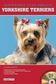 Yorkshire Terriers [With DVD] book by D. Caroline Coile