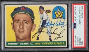 1955 Topps Johnny Schmitz AUTO DNA 10 #159 PSA 2 GD