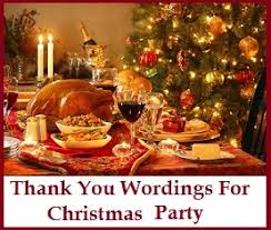 The biggest decision is what to cook. Christmas Thank You Messages Christmas Party Thanks