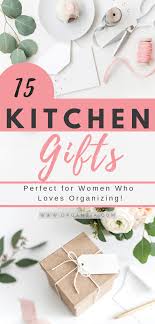 Click for details contact us: 15 Kitchen Gifts Perfect For Women Who Loves Organizing Organzia Kitchen Organization Diy Kitchen Gifts Personalized Kitchen Gifts