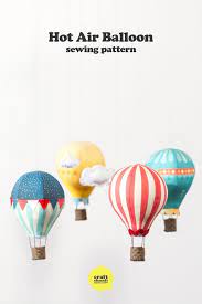 Hot Air Balloon Sewing Pattern Etsy Diy Hot Air Balloons Balloon Mobile Hot Air Balloon Craft