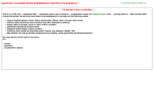 The heading will have information about you, the insured, the claim, and the reason for your letter. Hospital Cleaner Experience Certificates