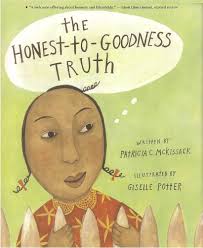 The Honest-To-Goodness Truth : McKissack, Pat, Potter, Giselle: Amazon.in:  Books