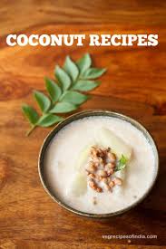 We are on a trip to make life delicious. 40 Coconut Recipes Coconut Sweets Recipes Coconut Milk Recipes Indian