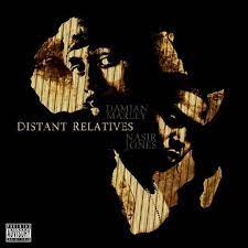 Distant Relatives By Damien Marley Nasir Jones Damian Marley Stephen Marley Marley