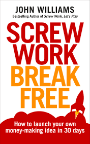 Posted by ~sudy~ at 7:59 pm. Screw Work Let S Play How To Do What You Love And Get Paid For It By John Williams